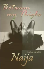 Between My Thighs