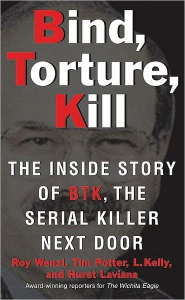 Bind, Torture, Kill
