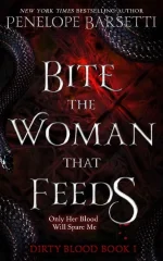 Bite the Woman That Feeds