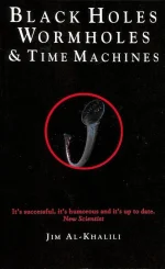 Black Holes, Wormholes & Time Machines