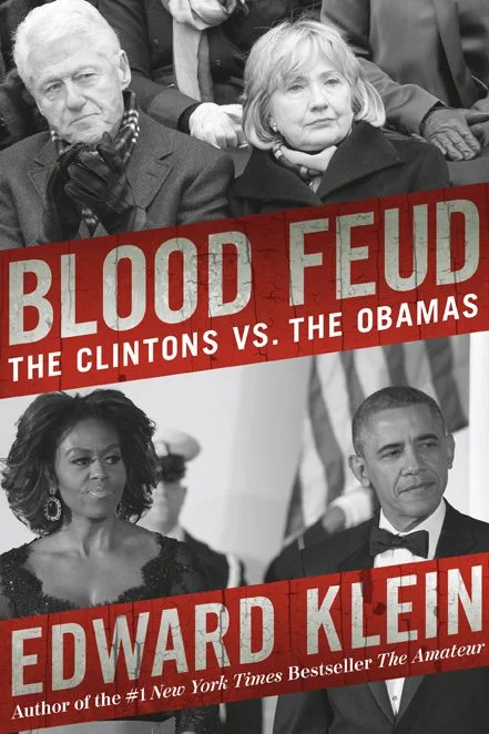 Blood Feud: The Clintons vs. The Obamas