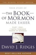Book of Mormon Made Easier - Parts 1