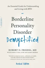 Borderline Personality Disorder Demystified, Revised Edition