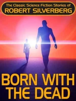 Born With the Dead