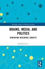Brains, Media and Politics