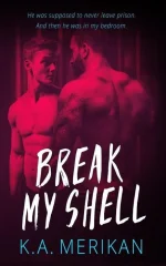 Break My Shell