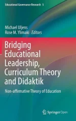 Bridging Educational Leadership, Curriculum Theory and Didaktik