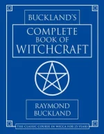 Buckland's Complete Book of Witchcraft