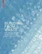 Building From Waste