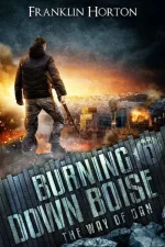 Burning Down Boise