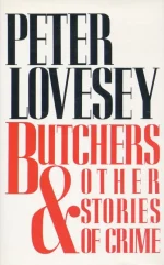 Butchers & Other Stories of Crime