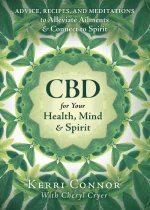 CBD for Your Health, Mind & Spirit