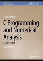 C Programming and Numerical Analysis: An Introduction