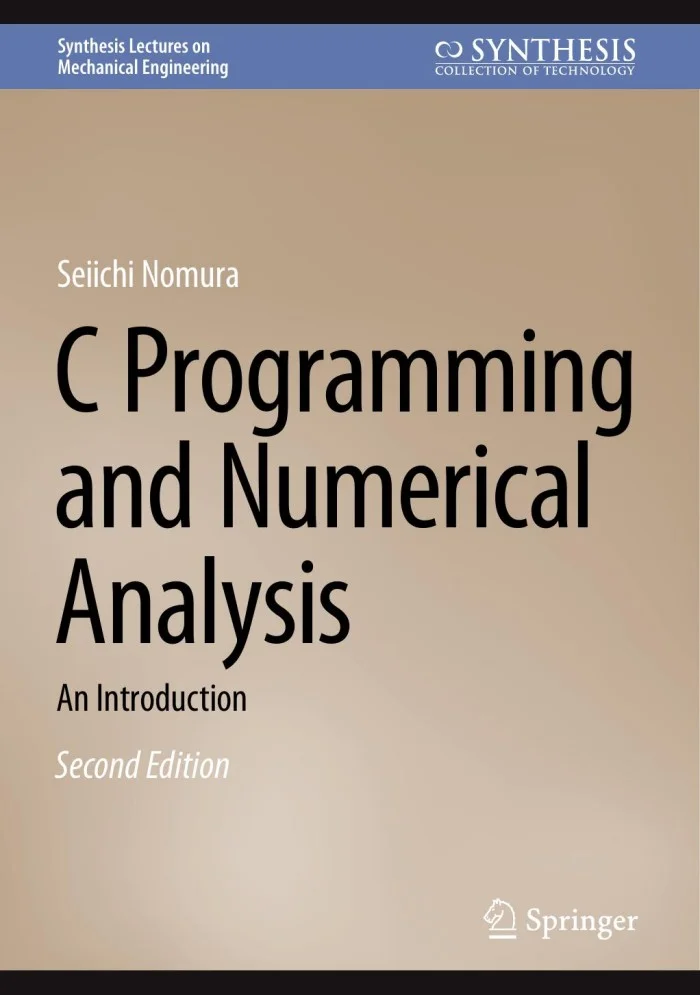 C Programming and Numerical Analysis: An Introduction