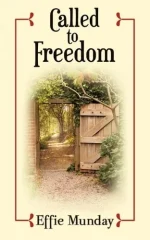 Called to Freedom
