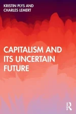 Capitalism and Its Uncertain Future