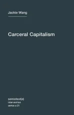 Carceral Capitalism