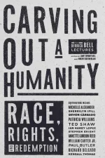 Carving Out a Humanity