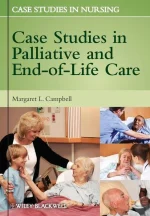 Case Studies in Palliative and End-Of-Life Care