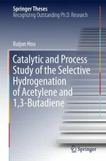 Catalytic and Process Study of the Selective Hydrogenation of Acetylene and 1,3-Butadiene