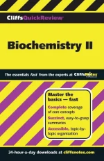 CliffsQuickReview Biochemistry II