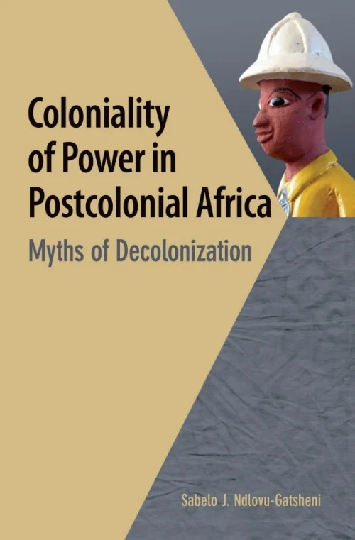Coloniality of Power in Postcolonial Africa