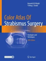 Color Atlas of Strabismus Surgery: Strategies and Techniques
