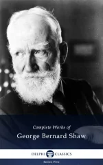 Complete Works of George Bernard Shaw (Illustrated)