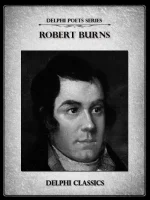 Complete Works of Robert Burns (Illustrated)