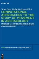 Computational Approaches to the Study of Movement in Archaeology