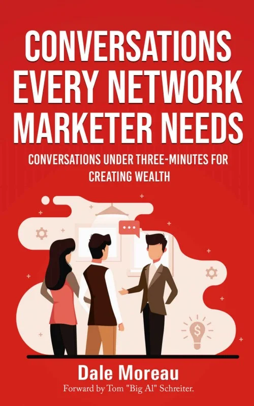 Conversations Every Network Marketer Needs