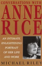 Conversations With Anne Rice