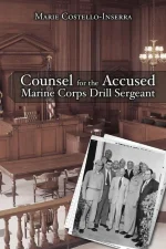 Counsel for the Accused Marine Corps Drill Sergeant