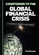 Countdown to the Global Financial Crisis