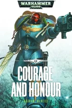 Courage and Honour