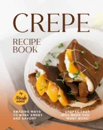 Crepe Recipe Book