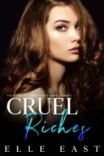 Cruel Riches