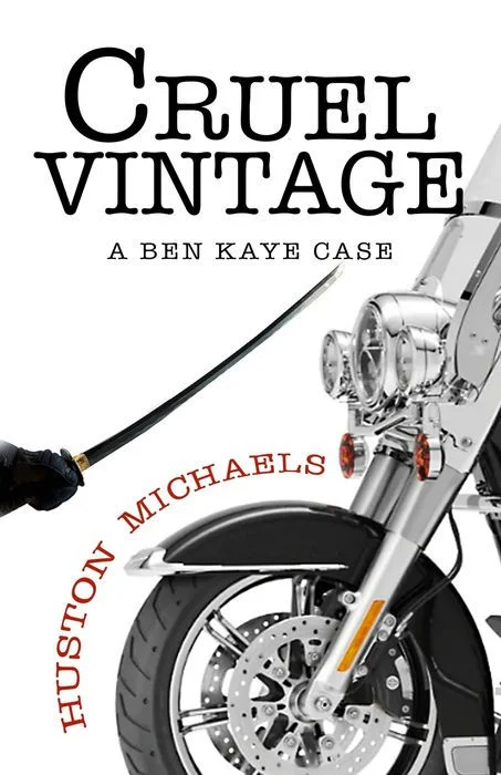 Cruel Vintage_ a Ben Kaye Case