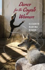 Dance for the Coyote Woman