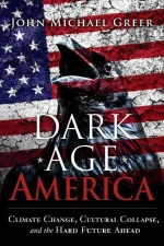 Dark Age America