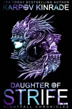 Daughter of Strife: Part 1