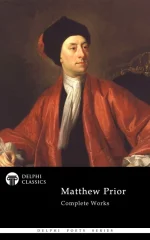 Delphi Complete Works of Matthew Prior