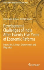 Development Challenges of India After Twenty Five Years of Economic Reforms