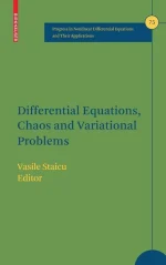 Differential Equations, Chaos and Variational Problems