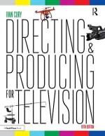 Directing and Producing for Television