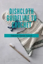 Dishcloth Guideline to Crochet
