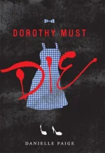 Dorothy Must Die