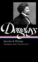 Douglass: Speeches & Writings