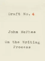Draft No. 4: On the Writing Process
