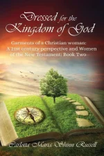 Dressed for the Kingdom of God
